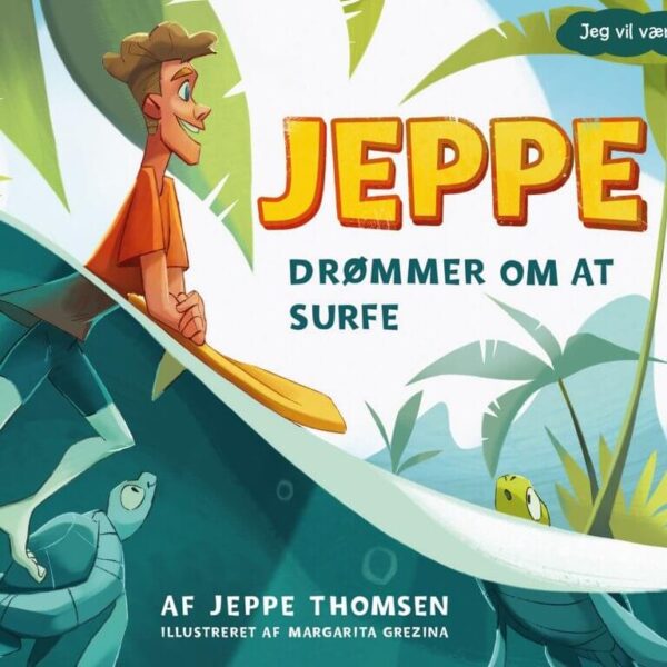 Jeppe Drømmer Om At Surfe (børnebog)